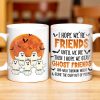 Ghost Friends, Hope We Walk Through Walls Together - Personalized Custom Coffee Mug - HALW008_MG Ghost Friends, Hope We Walk Through Walls Together - Personalized Custom Coffee Mug - HALW008_MG