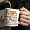 Ghost Friends, Hope We Walk Through Walls Together - Personalized Custom Coffee Mug - HALW008_MG Ghost Friends, Hope We Walk Through Walls Together - Personalized Custom Coffee Mug - HALW008_MG