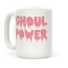 Ghoul Power Coffee Mug Ghoul Power Coffee Mug