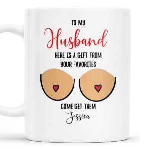 Gift From Your Favorites, Come Get Them Mug - Personalized Custom Coffee Mug - CPL214_MG