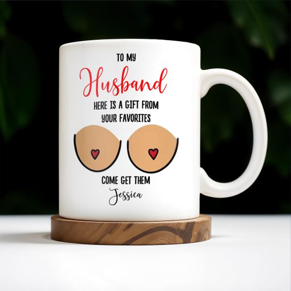 Gift From Your Favorites, Come Get Them Mug - Personalized Custom Coffee Mug - CPL214_MG Gift From Your Favorites, Come Get Them Mug - Personalized Custom Coffee Mug - CPL214_MG