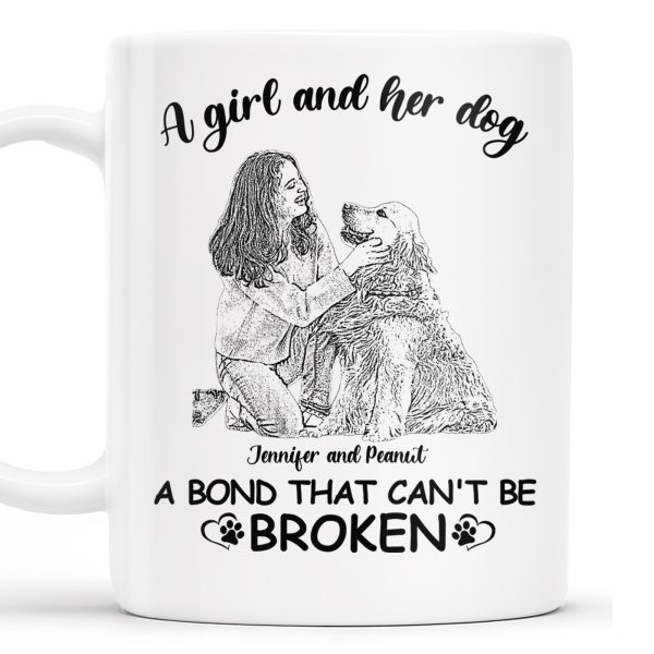Girl And Dog Bond That Can't Be Broken - Personalized Custom Coffee Mug - DOG018_MG
