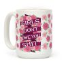 Girls Don't Owe You Shit Coffee Mug Girls Don't Owe You Shit Coffee Mug