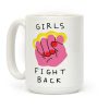 Girls Fight Back Coffee Mug