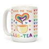 Give Me the LGBTea Coffee Mug Give Me the LGBTea Coffee Mug