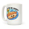 Glizz On Me Daddy Hot Dog Coffee Mug Glizz On Me Daddy Hot Dog Coffee Mug
