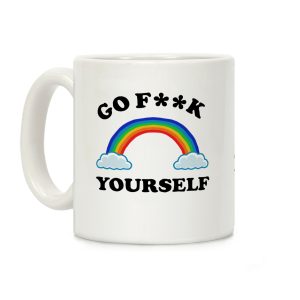 Go F**k Yourself Coffee Mug