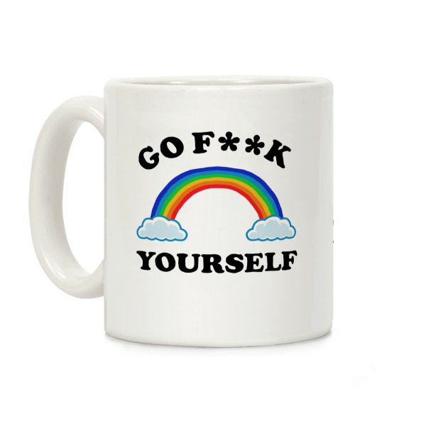 Go F**k Yourself Coffee Mug Go F**k Yourself Coffee Mug