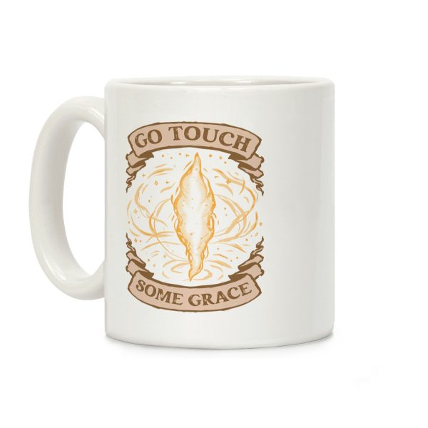 Go Touch Some Grace Coffee Mug Go Touch Some Grace Coffee Mug