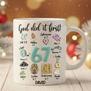 God Did It First - Personalized White Ceramic Mug - Gift For Christian HH01