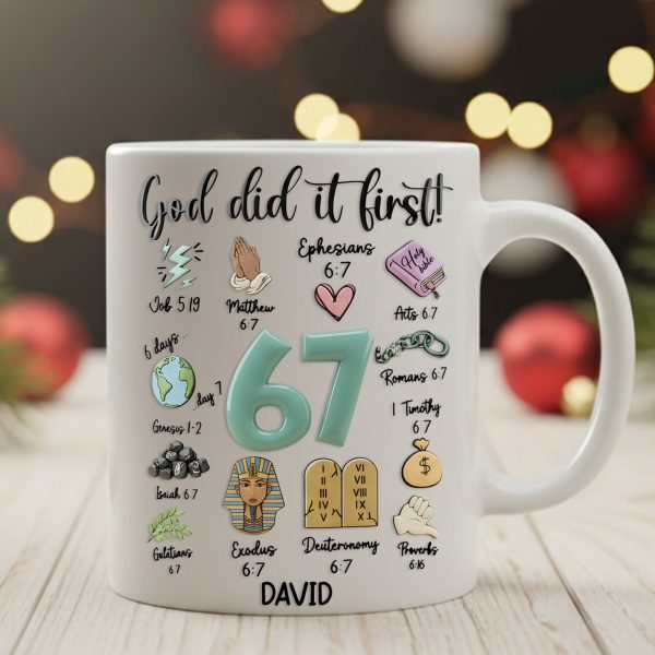 God Did It First - Personalized White Ceramic Mug - Gift For Christian HH01 God Did It First - Personalized White Ceramic Mug - Gift For Christian HH01