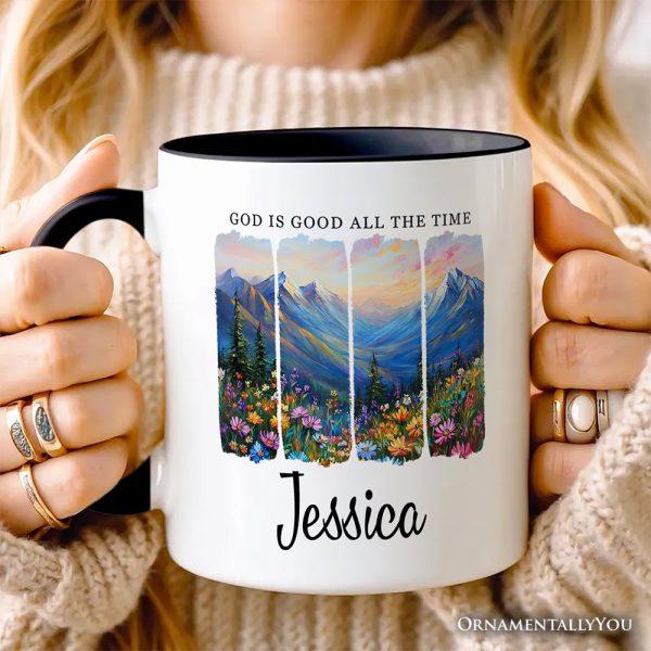 God Is Good All the Time Mountain Christian Personalized Mug, Wildflower Brushstroke Bible Verse Faith Gift with Custom Name God Is Good All the Time Mountain Christian Personalized Mug, Wildflower Brushstroke Bible Verse Faith Gift with Custom Name