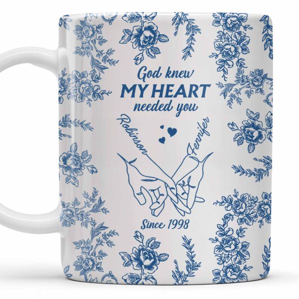 God Knew My Heart Needed You Floral Love Mug - Personalized Custom Coffee Mug - CPL413_MG God Knew My Heart Needed You Floral Love Mug - Personalized Custom Coffee Mug - CPL413_MG