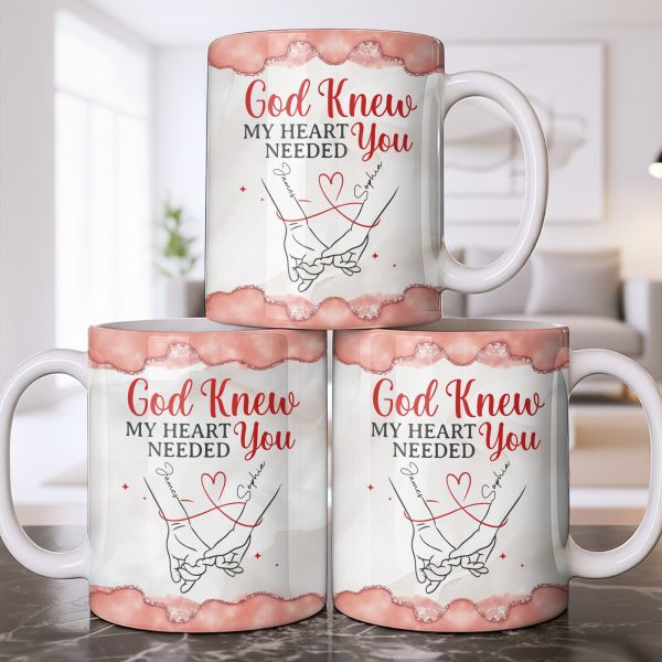 God Knew My Heart Needed You, Hand Holding Design - Personalized Custom Coffee Mug - CPL1305_MG