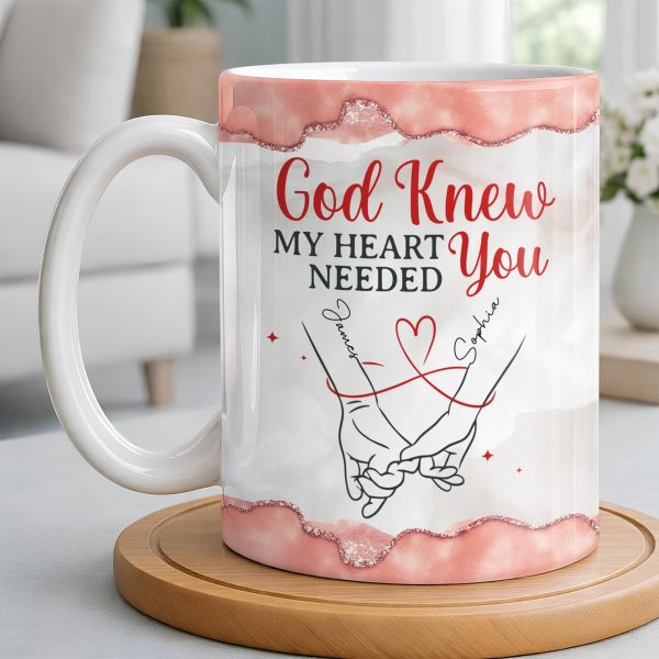 God Knew My Heart Needed You, Hand Holding Design - Personalized Custom Coffee Mug - CPL1305_MG