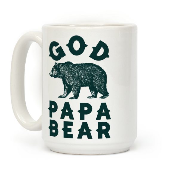 God Papa Bear Coffee Mug God Papa Bear Coffee Mug