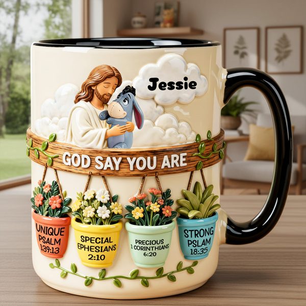God Say You Are Unique - Personalized Accent Mug - Gift For Christian HH01 God Say You Are Unique - Personalized Accent Mug - Gift For Christian HH01