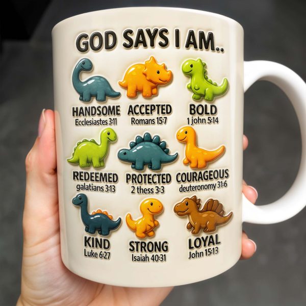 God Says I Am Handsome, Accepted, Bold, Dinosaurs and Bible Verses - Personalized Custom Coffee Mug - KID078_MG God Says I Am Handsome, Accepted, Bold, Dinosaurs and Bible Verses - Personalized Custom Coffee Mug - KID078_MG
