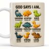 God Says I Am Handsome, Accepted, Bold, Dinosaurs and Bible Verses - Personalized Custom Coffee Mug - KID078_MG God Says I Am Handsome, Accepted, Bold, Dinosaurs and Bible Verses - Personalized Custom Coffee Mug - KID078_MG