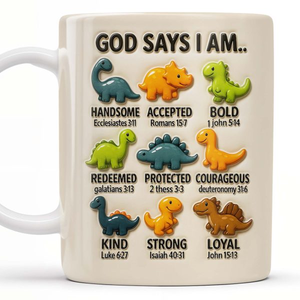 God Says I Am Handsome, Accepted, Bold, Dinosaurs and Bible Verses - Personalized Custom Coffee Mug - KID078_MG God Says I Am Handsome, Accepted, Bold, Dinosaurs and Bible Verses - Personalized Custom Coffee Mug - KID078_MG