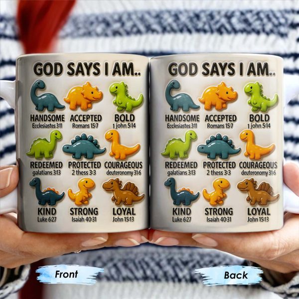 God Says I Am Handsome, Accepted, Bold, Dinosaurs and Bible Verses - Personalized Custom Coffee Mug - KID078_MG God Says I Am Handsome, Accepted, Bold, Dinosaurs and Bible Verses - Personalized Custom Coffee Mug - KID078_MG