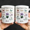 God Says I Am Special, Unique, Lovely, Butterflies and Flower - Personalized Custom Coffee Mug - FTH057_MG God Says I Am Special, Unique, Lovely, Butterflies and Flower - Personalized Custom Coffee Mug - FTH057_MG