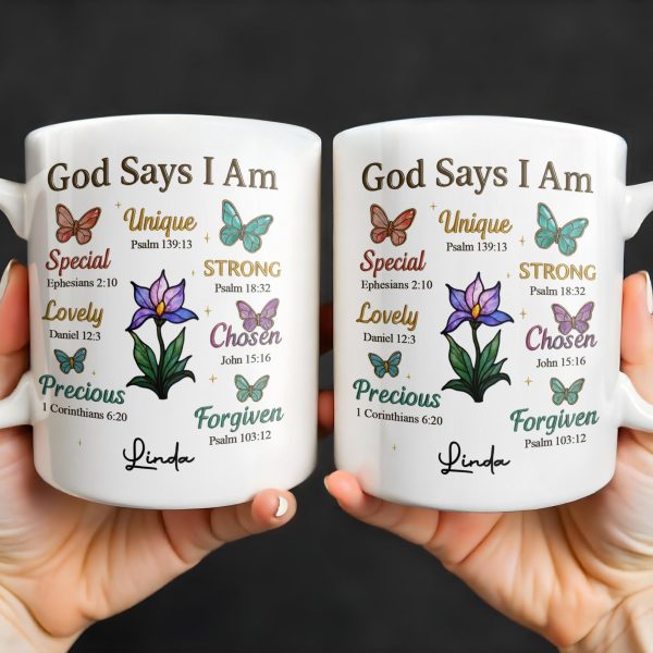 God Says I Am Special, Unique, Lovely, Butterflies and Flower - Personalized Custom Coffee Mug - FTH057_MG God Says I Am Special, Unique, Lovely, Butterflies and Flower - Personalized Custom Coffee Mug - FTH057_MG