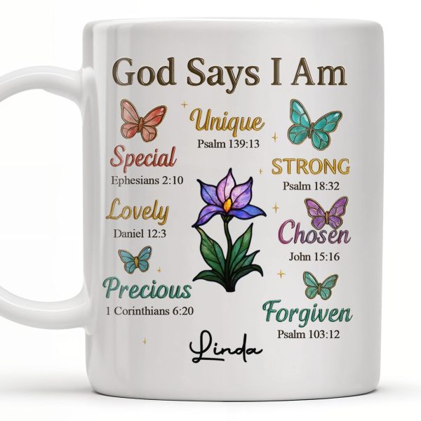 God Says I Am Special, Unique, Lovely, Butterflies and Flower - Personalized Custom Coffee Mug - FTH057_MG God Says I Am Special, Unique, Lovely, Butterflies and Flower - Personalized Custom Coffee Mug - FTH057_MG
