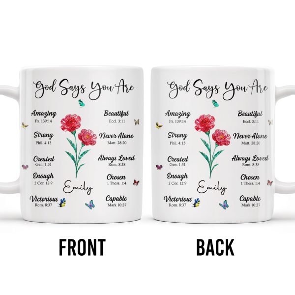 God Says You Are Amazing, Beautiful, Strong Mug - Personalized Custom Coffee Mug - FTH114_MG