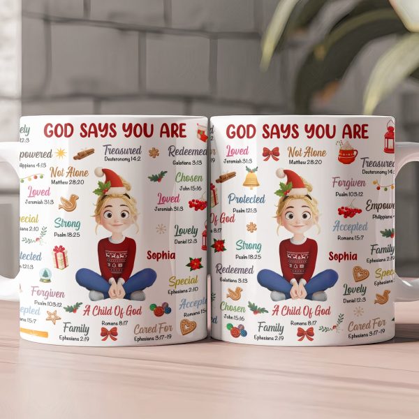 God Says You Are Christmas Affirmation - Personalized Mug God Says You Are Christmas Affirmation - Personalized Mug