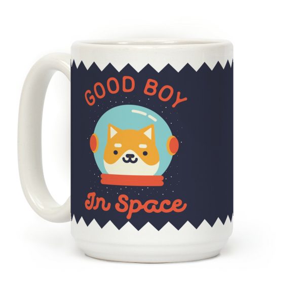 Good Boy In Space Coffee Mug Good Boy In Space Coffee Mug