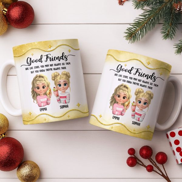 Good Friends Are Like Stars, Girls Holding Hot Cocoa - Personalized Custom Coffee Mug - BST513_MG Good Friends Are Like Stars, Girls Holding Hot Cocoa - Personalized Custom Coffee Mug - BST513_MG