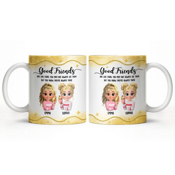 Good Friends Are Like Stars, Girls Holding Hot Cocoa - Personalized Custom Coffee Mug - BST513_MG Good Friends Are Like Stars, Girls Holding Hot Cocoa - Personalized Custom Coffee Mug - BST513_MG