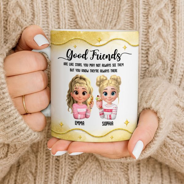 Good Friends Are Like Stars, Girls Holding Hot Cocoa - Personalized Custom Coffee Mug - BST513_MG Good Friends Are Like Stars, Girls Holding Hot Cocoa - Personalized Custom Coffee Mug - BST513_MG