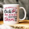 Good Moms Let You Lick Beaters, Personalized Mug, Gift For Mother's Day Good Moms Let You Lick Beaters, Personalized Mug, Gift For Mother's Day