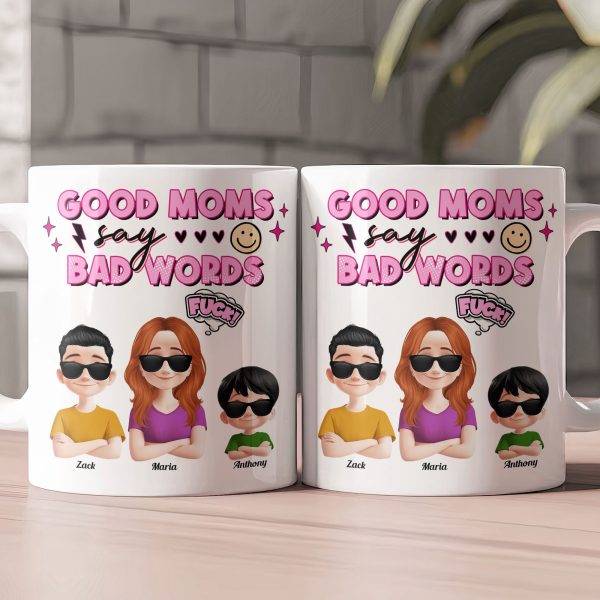 Good Moms Say Bad Words - Personalized Mug Good Moms Say Bad Words - Personalized Mug