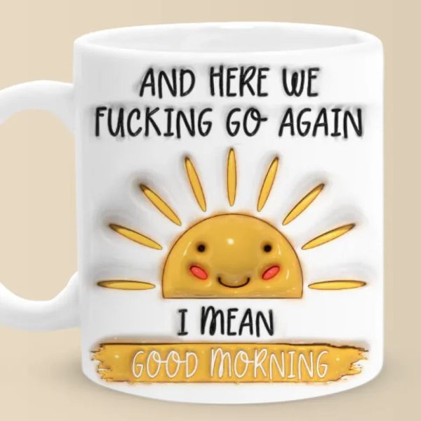 Good Morning - Friend 3D Inflated Effect Printed Mug - Christmas Gift For Yourself, Best Friends, Sisters, Family Members, Coworkers Good Morning - Friend 3D Inflated Effect Printed Mug - Christmas Gift For Yourself, Best Friends, Sisters, Family Members, Coworkers