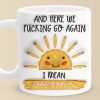 Good Morning - Friend 3D Inflated Effect Printed Mug - Christmas Gift For Yourself, Best Friends, Sisters, Family Members, Coworkers Good Morning - Friend 3D Inflated Effect Printed Mug - Christmas Gift For Yourself, Best Friends, Sisters, Family Members, Coworkers
