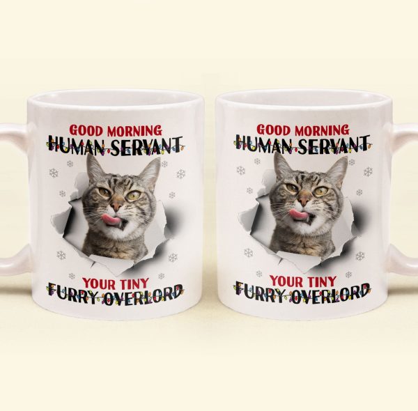 Good Morning Human Funny Style Christmas - Personalized Photo Mug Good Morning Human Funny Style Christmas - Personalized Photo Mug