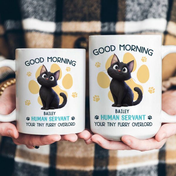 Good Morning Human Servant - Cartoon Cat - Personalized Mug Good Morning Human Servant - Cartoon Cat - Personalized Mug