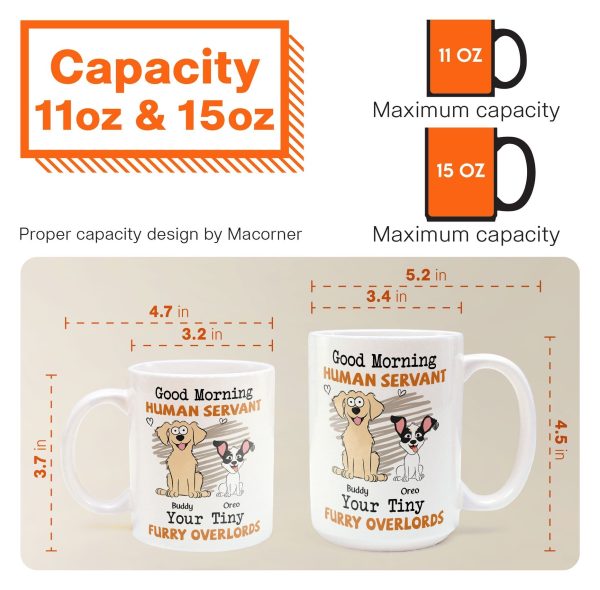 Good Morning Human Servant - Dog Version - Personalized Mug Good Morning Human Servant - Dog Version - Personalized Mug