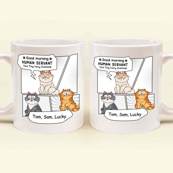 Good Morning Human Servant - Gift For Pet Lovers - Personalized Ceramic Mug - CLP02 NH96