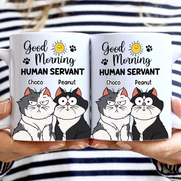 Good Morning Human Servant Cartoon Cats - Gift For Cat Lovers - Personalized White Edge-to-Edge Mug Good Morning Human Servant Cartoon Cats - Gift For Cat Lovers - Personalized White Edge-to-Edge Mug