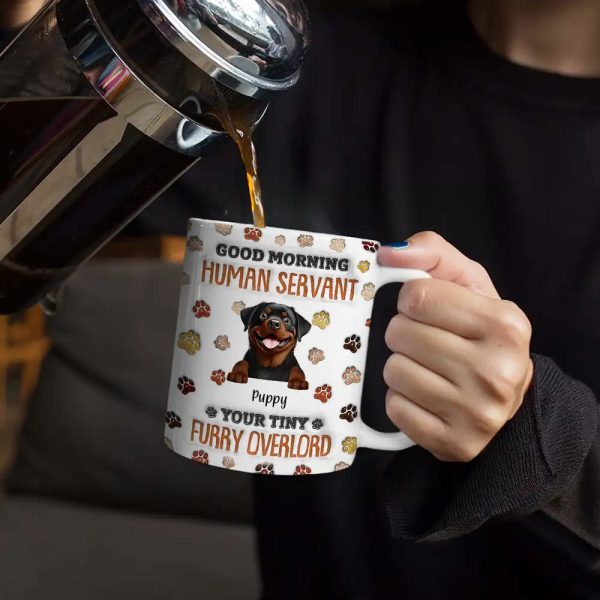 Good Morning Human Servant Funny Cat - 3D Inflated Effect Printed Mug, Personalized White Edge-to-Edge Mug Good Morning Human Servant Funny Cat - 3D Inflated Effect Printed Mug, Personalized White Edge-to-Edge Mug