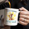 Good Morning Your Furry Overlord Dog Paw Prints Mug - Personalized Custom Coffee Mug - PET102_MG Good Morning Your Furry Overlord Dog Paw Prints Mug - Personalized Custom Coffee Mug - PET102_MG