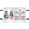 Good Thing Or Bad Thing Daughter Version - Gift For Father - Personalized Custom Accent Mug