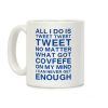 Got Covfefe On My Mind Coffee Mug Got Covfefe On My Mind Coffee Mug
