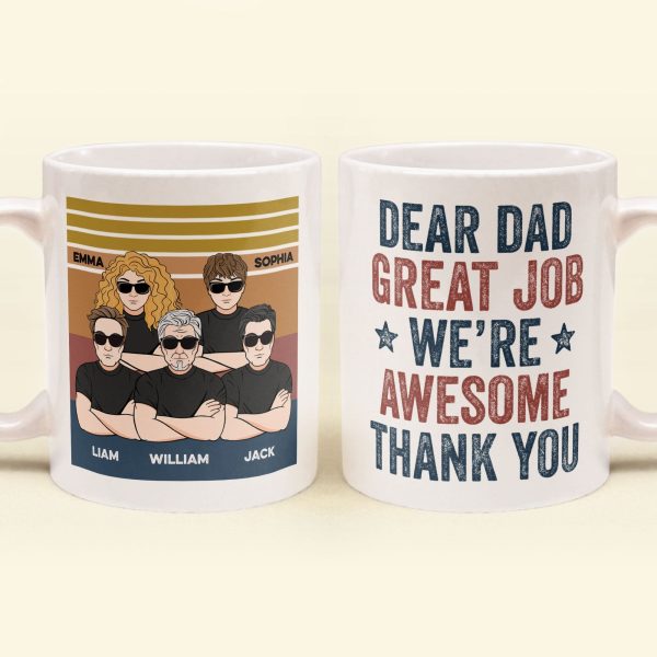 Great Job We Are Awesome - Personalized Mug - Father's Day Gift For Father, Dad, Papa Great Job We Are Awesome - Personalized Mug - Father's Day Gift For Father, Dad, Papa