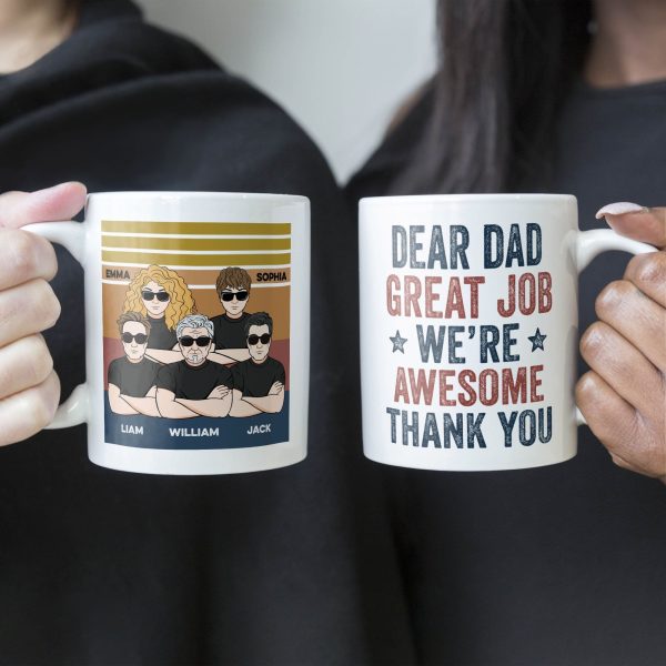 Great Job We Are Awesome - Personalized Mug - Father's Day Gift For Father, Dad, Papa Great Job We Are Awesome - Personalized Mug - Father's Day Gift For Father, Dad, Papa
