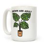 Grown Ass Adult Monstera Coffee Mug Grown Ass Adult Monstera Coffee Mug